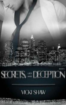 Secrets, Lies and Deception Read online