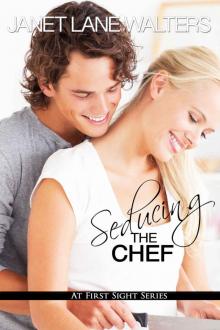Seducing the Chef (At First Sight #1) Read online