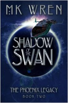 Shadow of the Swan (Book Two of the Phoenix Legacy)