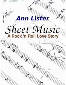 Sheet Music - A Rock 'n' Roll Love Story Read online