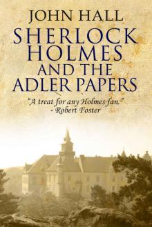 Sherlock Holmes and the Adler Papers Read online