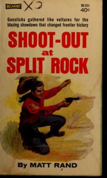 Shoot-out at Split Rock Read online