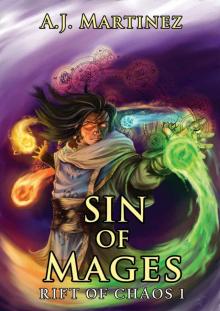 Sin of Mages: An Epic Fantasy Series (Rift of Chaos Book 1) Read online