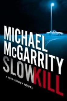 Slow Kill kk-9 Read online