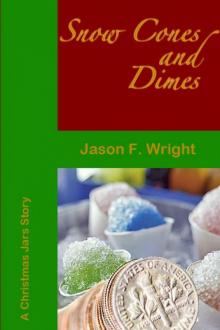 Snow Cones and Dimes: A Christmas Jars Story Read online