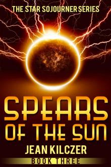 Spears of the Sun (Star Sojourner Book 3) Read online