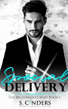Special Delivery (The Billionaire's Baby Book 1) Read online