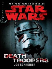 Star Wars: Death Troopers Read online