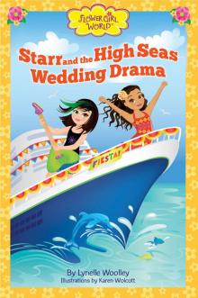 Starr and the High Seas Wedding Drama (Flower Girl World chapter book)