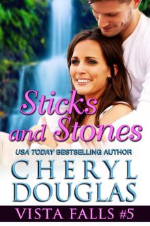 Sticks and Stones (Vista Falls #5) Read online