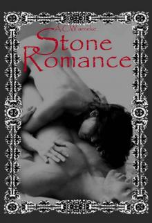 Stone Romance (Stone Passion #2) Read online