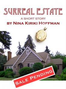 Surreal Estate: A Short Story Read online