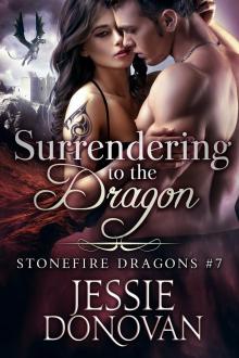 Surrendering to the Dragon (Stonefire British Dragons Book 7)