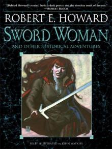 Sword Woman and Other Historical Adventures M