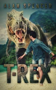 T-Rex: A Dinosaur Thriller Read online