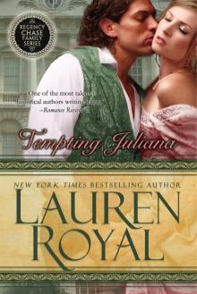 Tempting Juliana (Regency Chase Family Series, Book 2) Read online