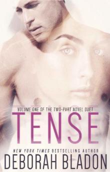 TENSE - Volume One (The TENSE Duet Book 1) Read online