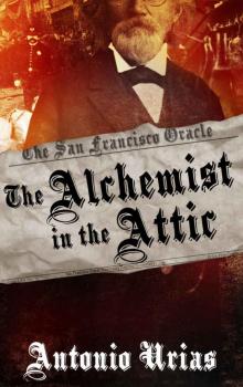 The Alchemist in the Attic Read online