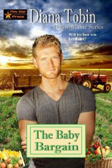 The Baby Bargain (Men of Maine Series Book 3) Read online