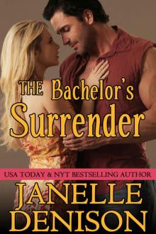 The Bachelor’s Surrender Read online