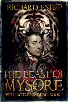 The Beast of Mysore (Wellington Undead Book 1) Read online