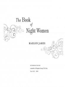 The Book of Night Women Read online