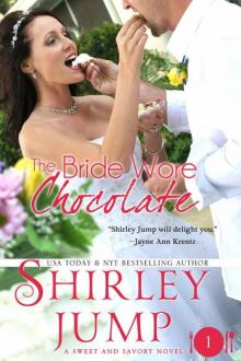 The Bride Wore Chocolate (Sweet and Savory Romances) Read online