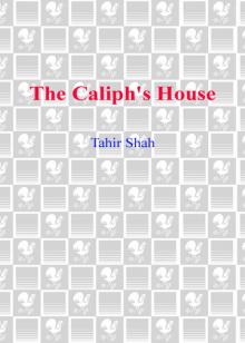 The Caliph's House Read online