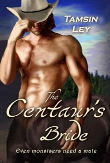 The Centaur's Bride: A Mates for Monsters Novella Read online