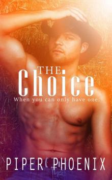The Choice - A Small Town Love Triangle Read online