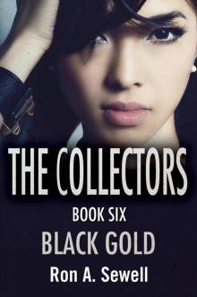 The Collectors Book Six: Black Gold (The Collectors Series 6) Read online