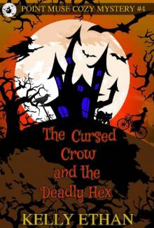 The Cursed Crow and the Deadly Hex Read online