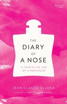 The Diary of a Nose