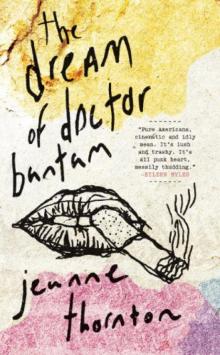 The Dream of Doctor Bantam Read online