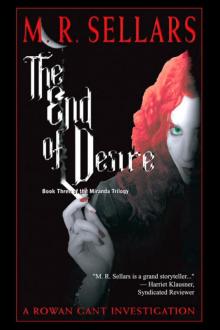 The End Of Desire: A Rowan Gant Investigation Read online