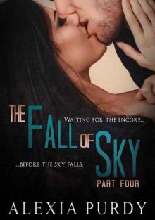The Fall of Sky: Part Four (The Fall of Sky #4) Read online