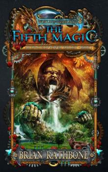 The Fifth Magic (Book 1) Read online