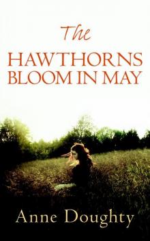 The Hawthorns Bloom in May Read online