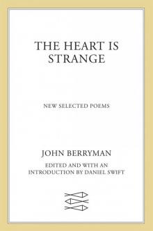 The Heart Is Strange: New Selected Poems Read online