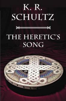 The Heretic's Song (The Song's Of Aarda Book 1) Read online