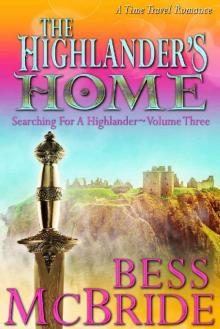The Highlander's Home (Searching for a Highlander Book 3) Read online