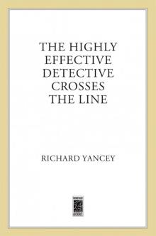The Highly Effective Detective Crosses the Line Read online