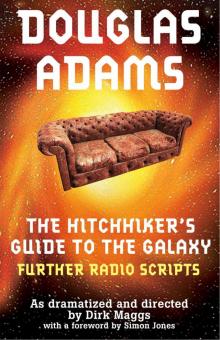 The Hitchhiker's Guide to the Galaxy Further Radio Scripts
