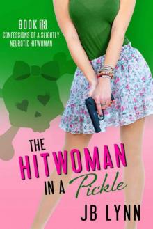 The Hitwoman in a Pickle Read online