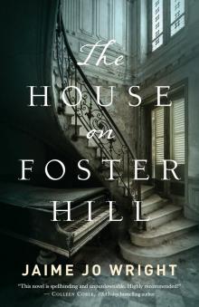 The House on Foster Hill Read online