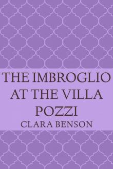 The Imbroglio at the Villa Pozzi (An Angela Marchmont Mystery Book 6) Read online