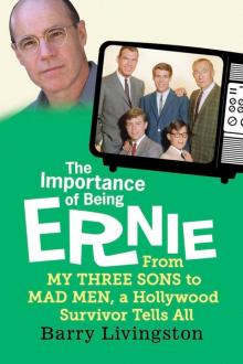 The Importance of Being Ernie: Read online