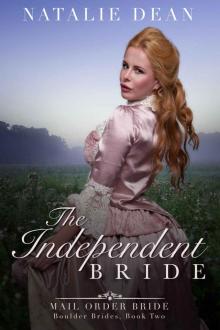 The Independent Bride: Mail Order Bride (Boulder Brides Book 2) Read online