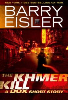 The Khmer Kill: A Dox Short Story (Kindle Single)