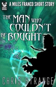 The Man Who Couldn't Be Bought (A Miles Franco Short Story) Read online